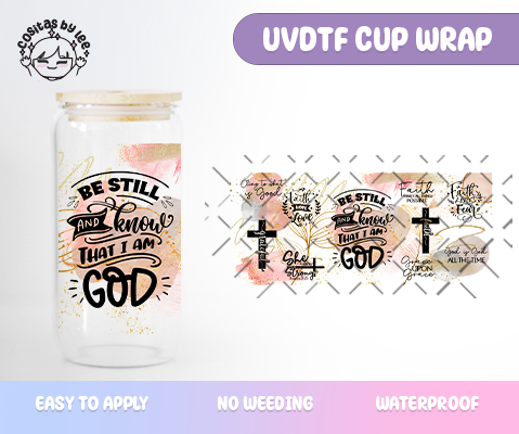 Be Still and Know.. UVDTF Cup Wrap
