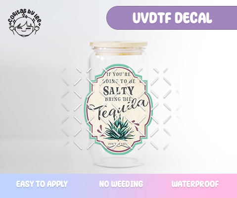 Salty Tequila Label UVDTF Decal